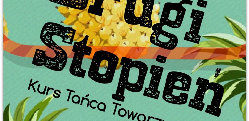 Drugi Stopień Kursu Tańca – dołącz!