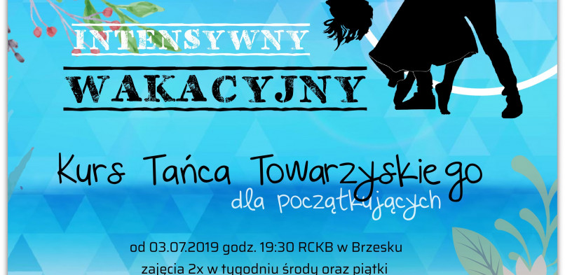 Intensywny Wakacyjny Kurs Tańca! – II stopień