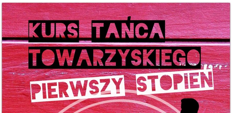 Kurs Tańca dla początkujących: od 28.09.2018!