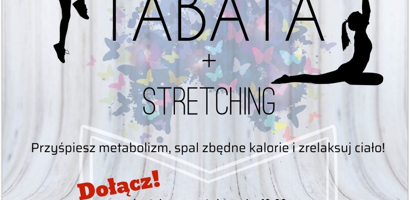 Tabata + Stretching – Przyśpiesz metabolizm i zrelaksuj się!